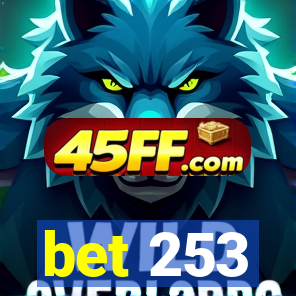 bet 253